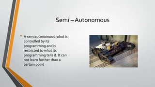 Semi Autonomous Digital Objects Wired robotics Boot Camp | PPTX