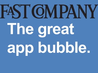 The great app bubble.