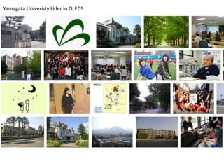 Yamagata Univeristy Lider in OLEDS