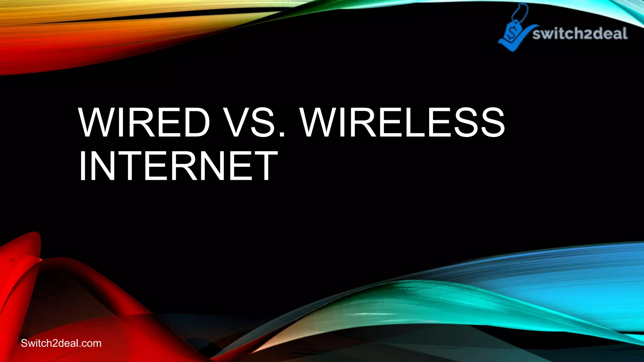 Wired vs Wireless PPT