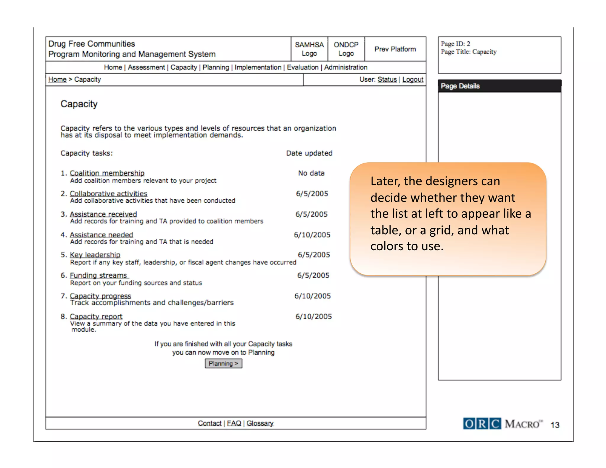 Later, the designers can 
decide whether they want 
the list at leU to appear like a 
table, or a grid, and what 
colors to use. 
 