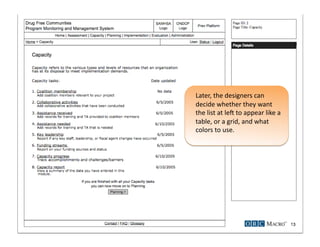 Later, the designers can 
decide whether they want 
the list at leU to appear like a 
table, or a grid, and what 
colors to use. 
 