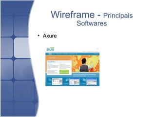 Wireframe -  Principais Softwares Axure   