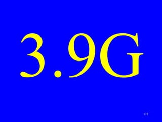 3.9G
   172
 