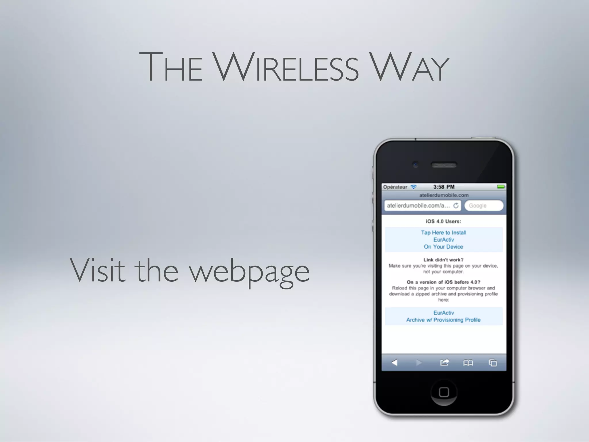 THE WIRELESS WAY



Visit the webpage
 