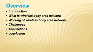 Wireless body area network | PPTX