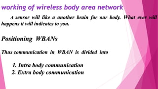 Wireless body area network | PPTX