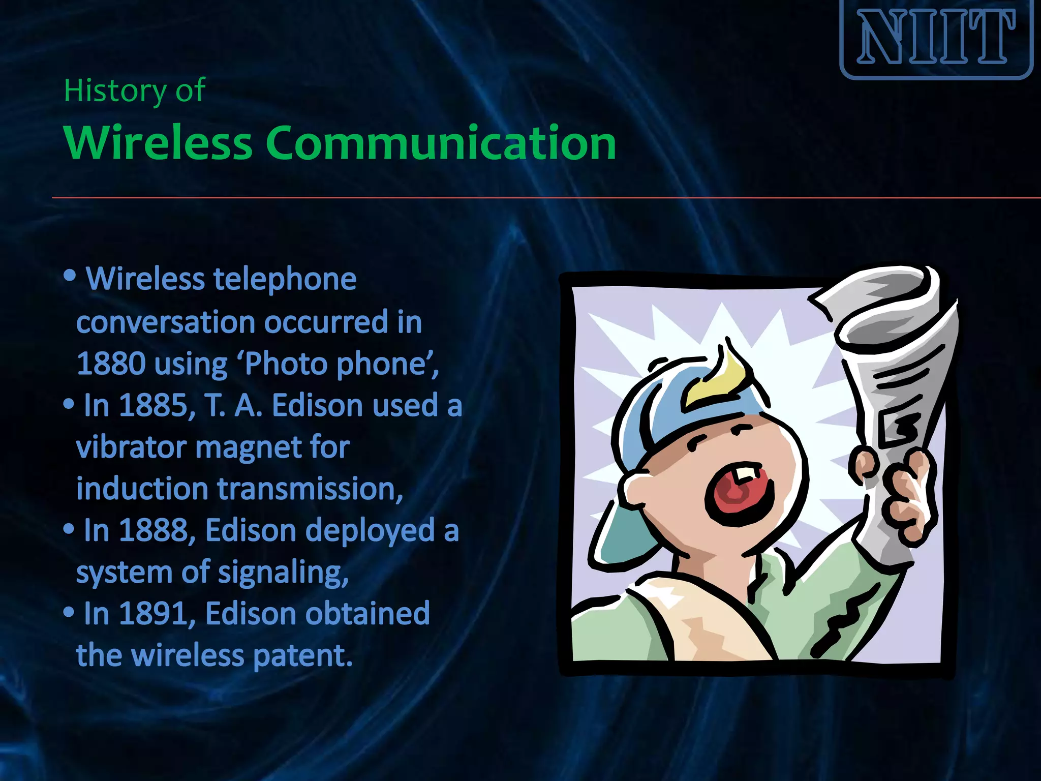 History of
Wireless Communication