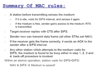 Summary Of MAC rules:
 