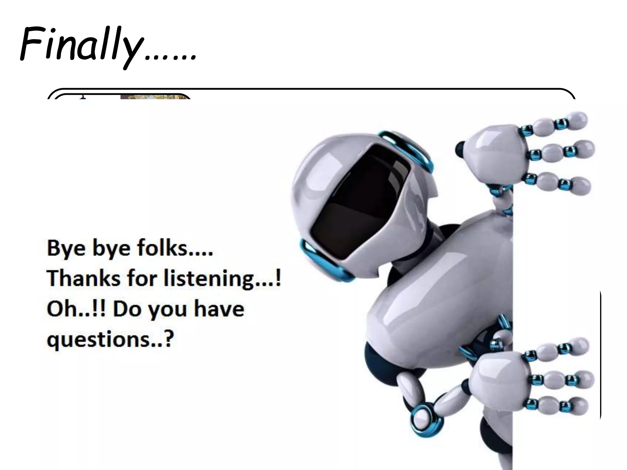 31W. GESTURE CONTROLLED ROBOTIC ARM
Finally……
Thanks to The
Almighty GOD….
Thanks to all the
teachers for guiding us.
Thanks to our families
and….Thanks to
our friends
 