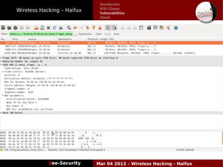 Wireless Hacking – Haifux
See-Security Mar 04 2013 – Wireless Hacking - Haifux
Introduction
WiFi Classes
Vulnerabilities
Attack
 