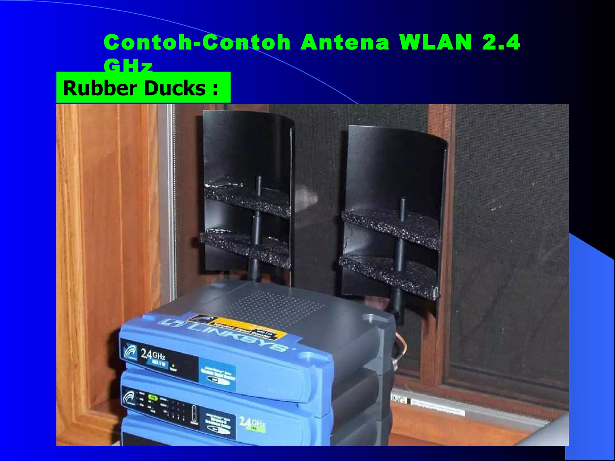 Contoh-Contoh Antena WLAN 2.4 GHz Rubber Ducks : 