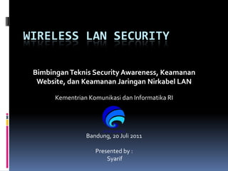 Wireless LAN Security-Bimtek Kominfo