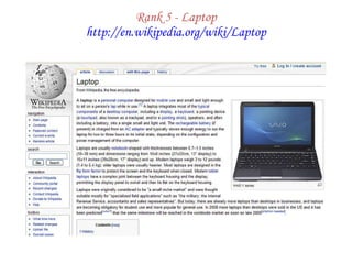 Rank 5 - Laptop http://en.wikipedia.org/wiki/Laptop 