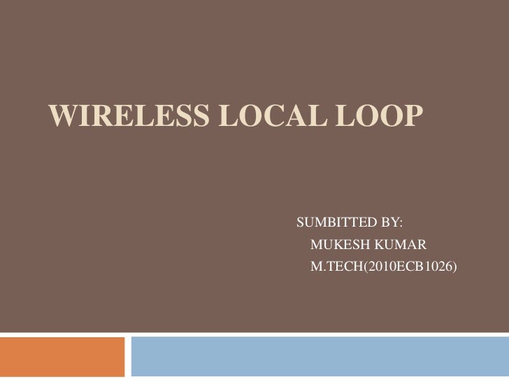 Wireless local loop