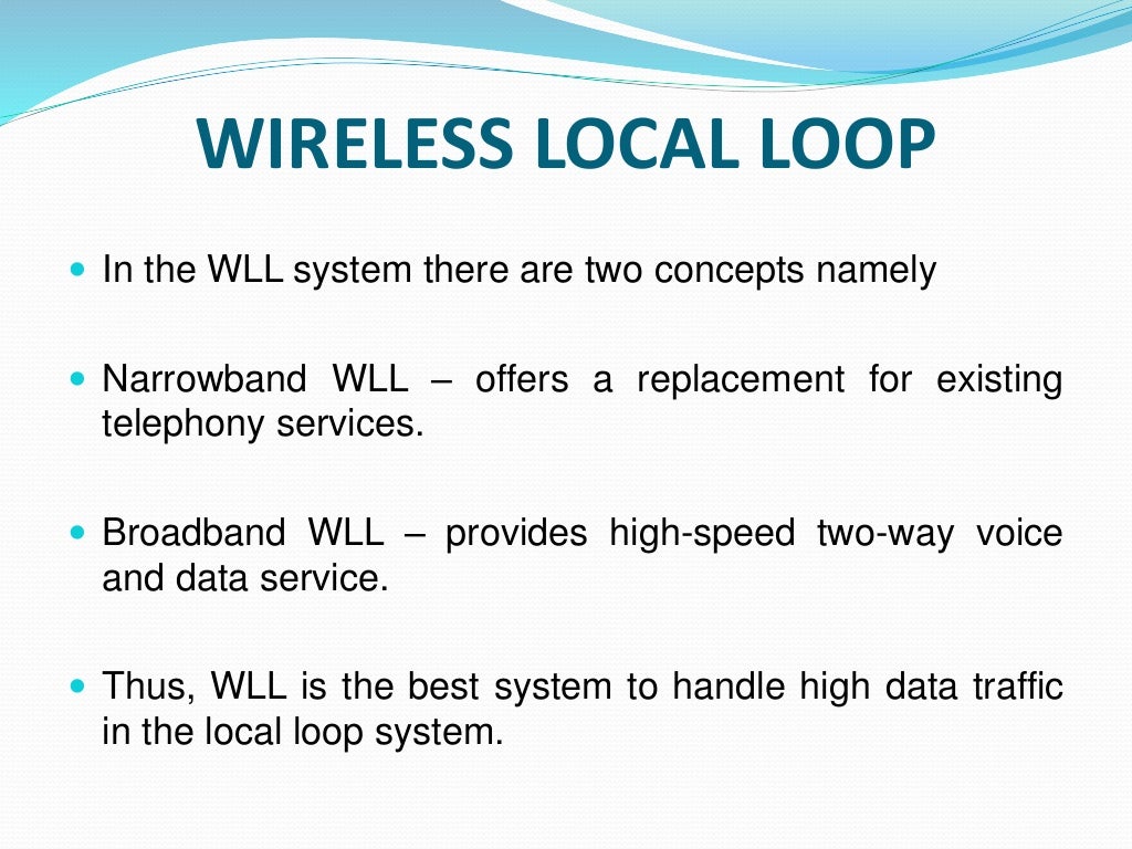 Wireless local loop