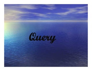 QueryQuery
 