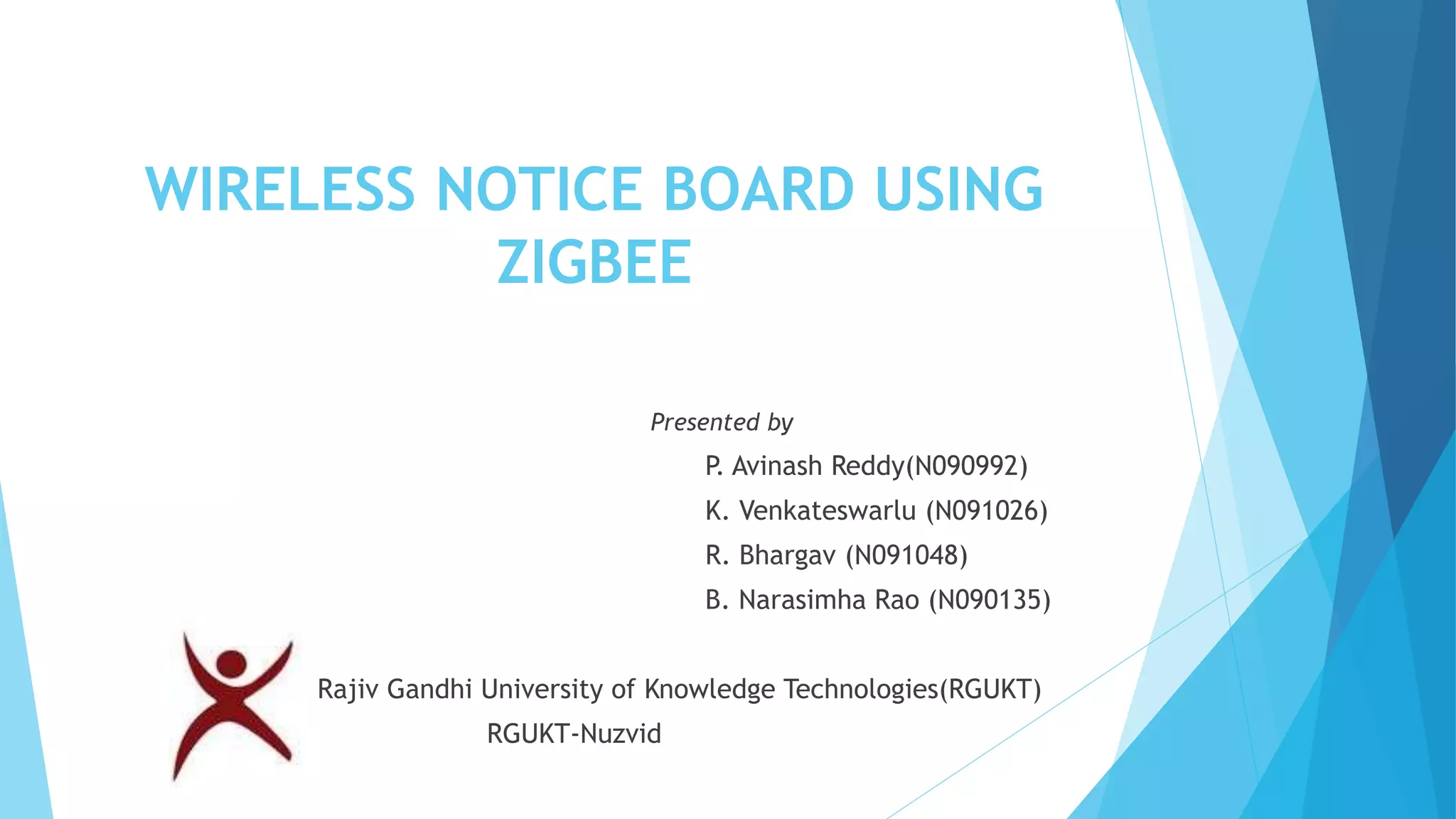 Wireless notice board using zigbee PPT