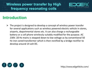 Wireless power transfer by high frequency resonating coils | PPTX