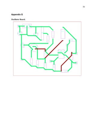 50



Appendix G

Oscillator Board:
 