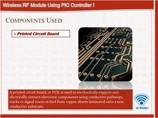 Wireless RF Module Using PIC MCU (Slides). | PPSX