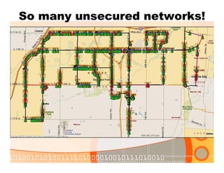 So many unsecured networks!
 