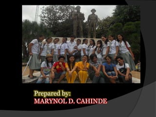 Prepared by:
MARYNOL D. CAHINDE
 