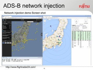ADS-B network injection
http://www.flightradar24.com/
Network injection demo Screen shot
50
 