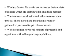Wireless sensor network applications