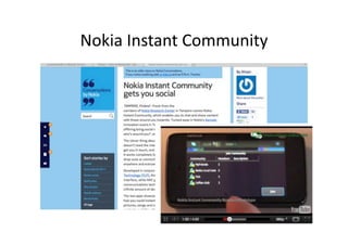 Nokia	
  Instant	
  Community	
  
 