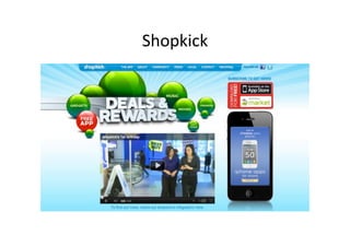 Shopkick	
  
 