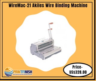 Price-
US$328.00
WireMac-21 Akiles Wire Binding Machine
 
