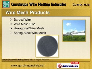 www.gurukrupawires.net
Gurukrupa Wire Netting Industries
© Gurukrupa Wire Netting Industries. All Rights Reserved
Wire Mes...