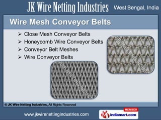 Wirenetting Products by JK Wire Netting Industries, Kolkata 