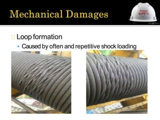 Internal Loads Rope Problems WIRE ROPE SAFETY FOR TLDM - PART 1..pptx