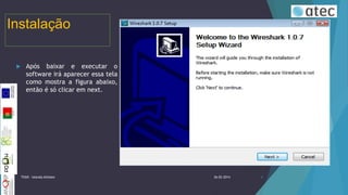 Instalação


Após baixar e executar o
software irá aparecer essa tela
como mostra a figura abaixo,
então é só clicar em next.

TIIGR - Iolanda Alfaiate

26-02-2014

6

 