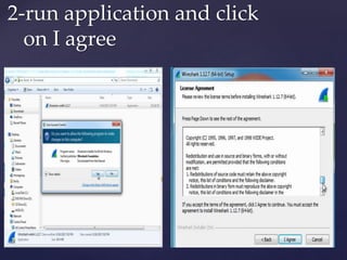 2-run application and click
on I agree
 