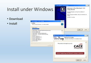 Install under Windows
• Download
• Install
 