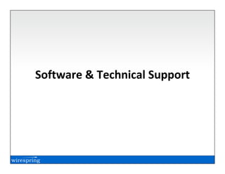 Software & Technical Support
 