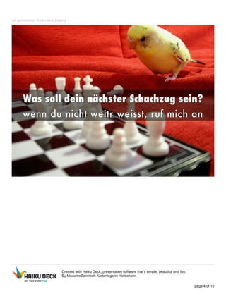 wir gemeinsam finden eine Lösung
Created with Haiku Deck, presentation software that's simple, beautiful and fun.
By MadameZahmirah-Kartenlegerin Hellseherin
page 4 of 10
 