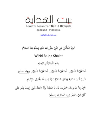 baitulhidayah.org
Wirid Ba’da Shalat
,,)(
.
)(
 
