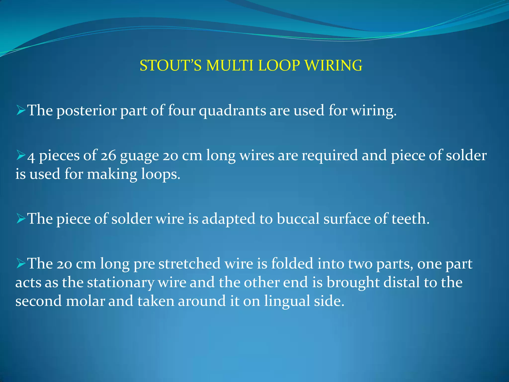 Stout Wire Wiring techniques in maxillofacial surgery | PPTX
