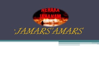 JAMARS’AMARS
‘
 