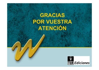 ®




                                                     GRACIAS
                                                   POR VUESTRA
                                                    ATENCIÓN




Copyright © 2002 by The Psychological Corporation. All rights reserved.
 