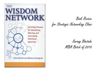 Book Review  for Strategic Networking Class   Sarang Bhutada MBA Batch of 2010 