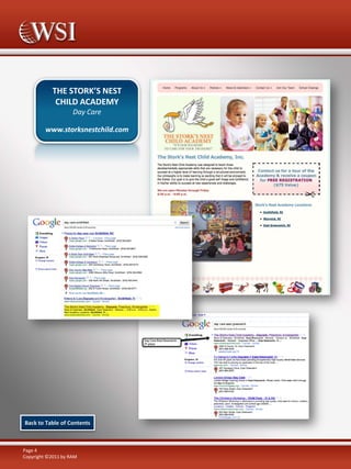 THE STORK’S NEST
CHILD ACADEMY
Day Care
www.storksnestchild.com

Back to Table of Contents

Page 4
Copyright ©2011 by RAM

 