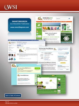 SMART2BEGREEN
Eco-Newsletter Publication
www.smart2begreen.com

Back to Table of Contents

Page 64
Copyright ©2011 by RAM

 