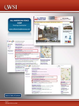 ALL AMERICAN FENCE
                CORP
             Fencing Contractor

       www.allamericanfencecorp.com




Back to Table of Contents



Page 8
Copyright ©2011 by RAM
 