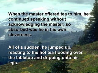 Wisdom from a cup of tea | PPS