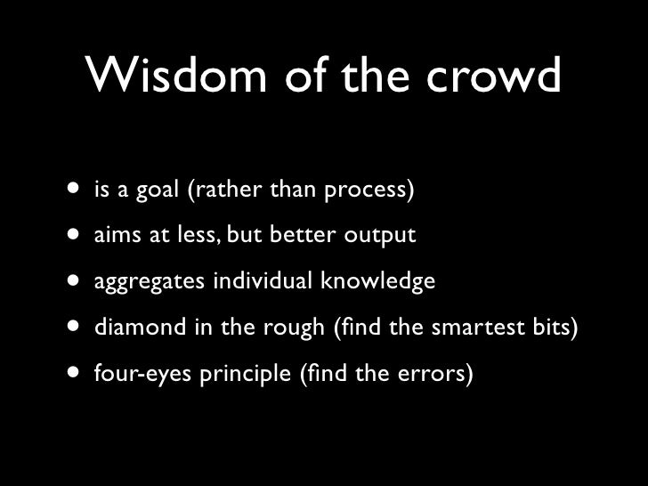 wisdom of the crowd